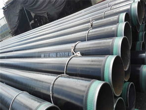 钢制3PE防腐钢管厂家 燃气输送管材的专业制造与选择指南